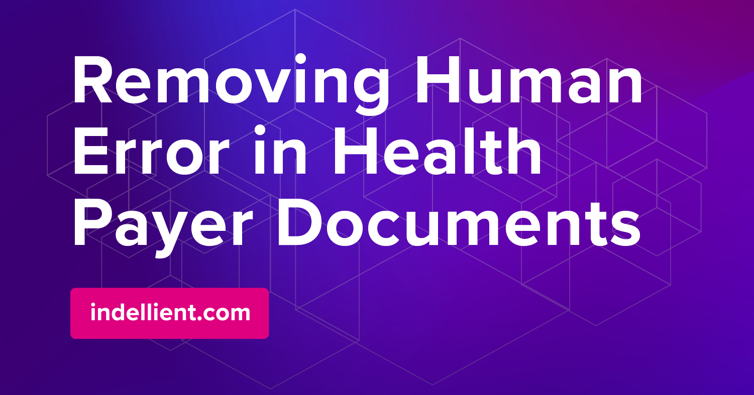 Removing Human Error in Health Payer Data Blue Relay